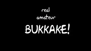 Bukkake galore